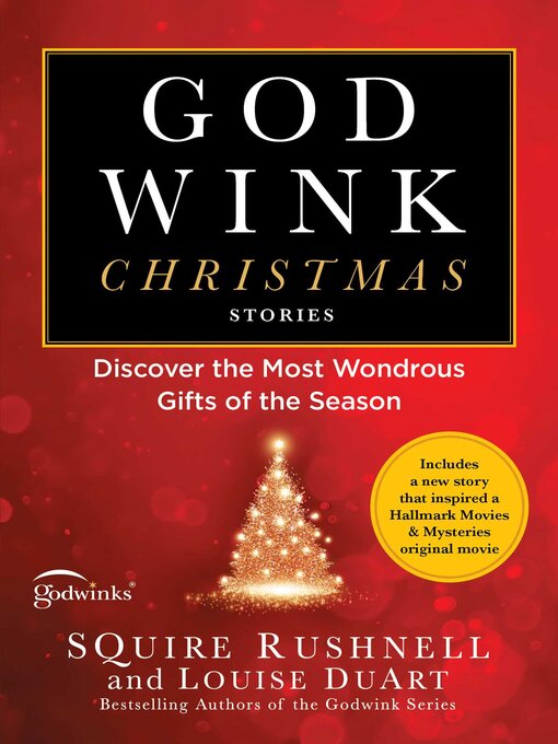 Title details for Godwink Christmas Stories by SQuire Rushnell - Wait list